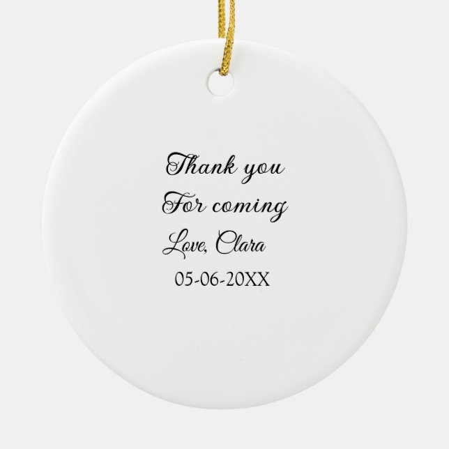 tack för att du kom tillägg namn sms  julgransprydnad keramik (Framsidan)