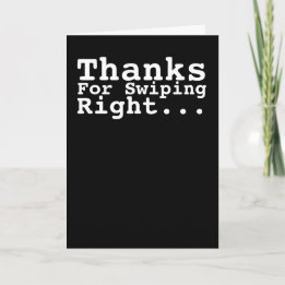 Tack för att du svepte Höger Humor Kort