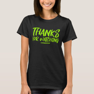 Tack för att du tittar t shirt