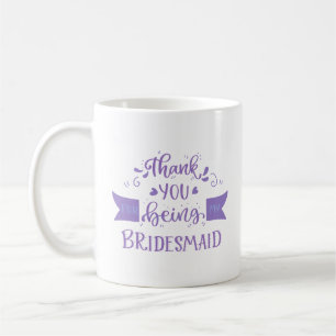 tack för att du var min brudtjänsteflicka kaffemugg