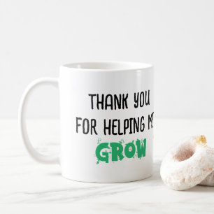 Tack för att hjälpa mig att växa - inspirationstek kaffemugg