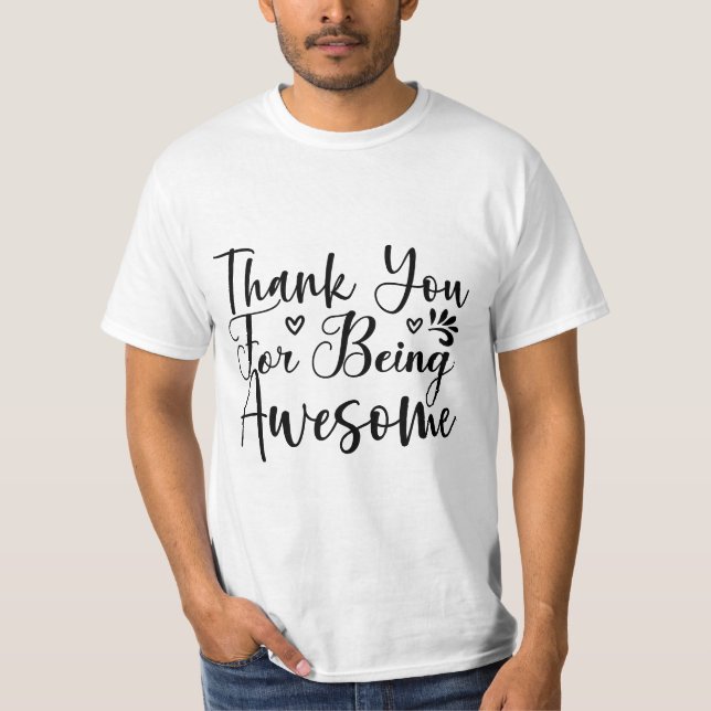 Tack för att vara Fantastisk-citat T Shirt (Framsida)