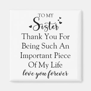 Tack för att vara i mitt liv magnet