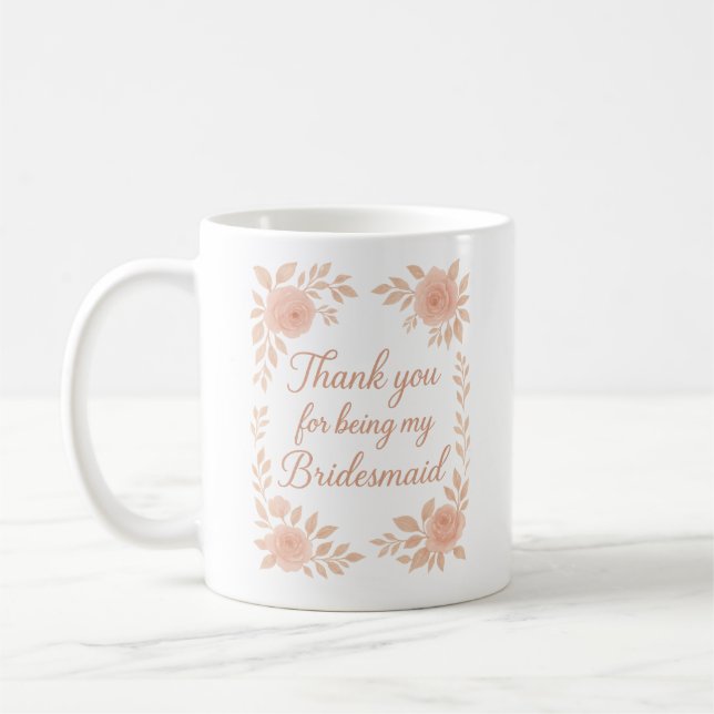 Tack för att vara min Bridesmaid-Bridesmaid Gift Kaffemugg (Vänster)
