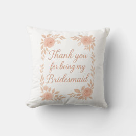 Tack för att vara min Bridesmaid-Bridesmaid Gift Kudde