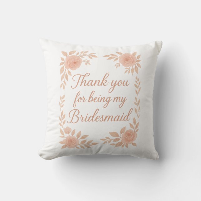 Tack för att vara min Bridesmaid-Bridesmaid Gift Kudde (Framsida)