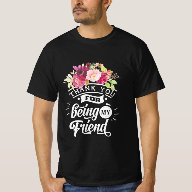 Tack för att vara mina vänner t shirt (Framsida)