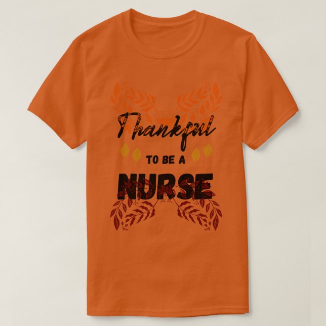 Tack för att vara sjuksköterska Thanksgiving T Shirt (Design framsida)