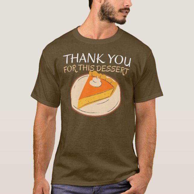 Tack För Denna Efterrättröja – Rolig T Shirt (Framsida)