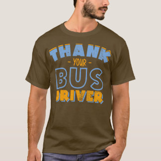 Tack för din buss-chaufför, buss-gåva, resa t shirt