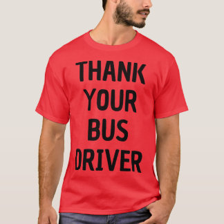 Tack för drivrutin Buss T Shirt