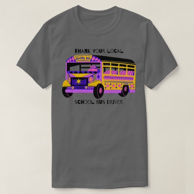 Tack för drivrutin för Local School Buss T Shirt (Design framsida)