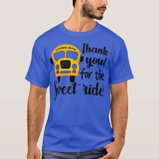 Tack för drivrutinsappen Sweet Ride School Buss T Shirt