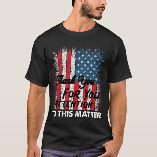 Tack för er uppmärksamhet på denna ärende t-shirt (Framsida)