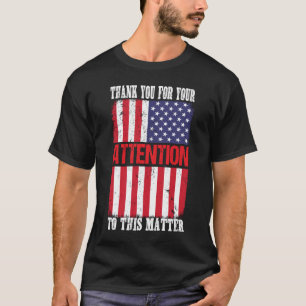 Tack för er uppmärksamhet på denna fråga t shirt