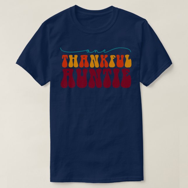 Tack för Groovy One Thanktie Auntie Hej Fall Vibes T Shirt (Design framsida)