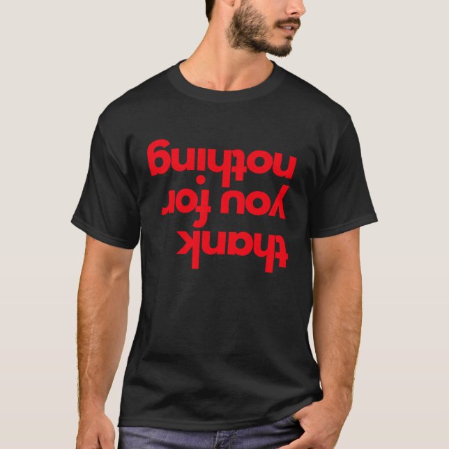 Tack för inget tack t shirt (Framsida)