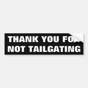 Tack för inte svart vit för Tailgating och enorm Bildekal