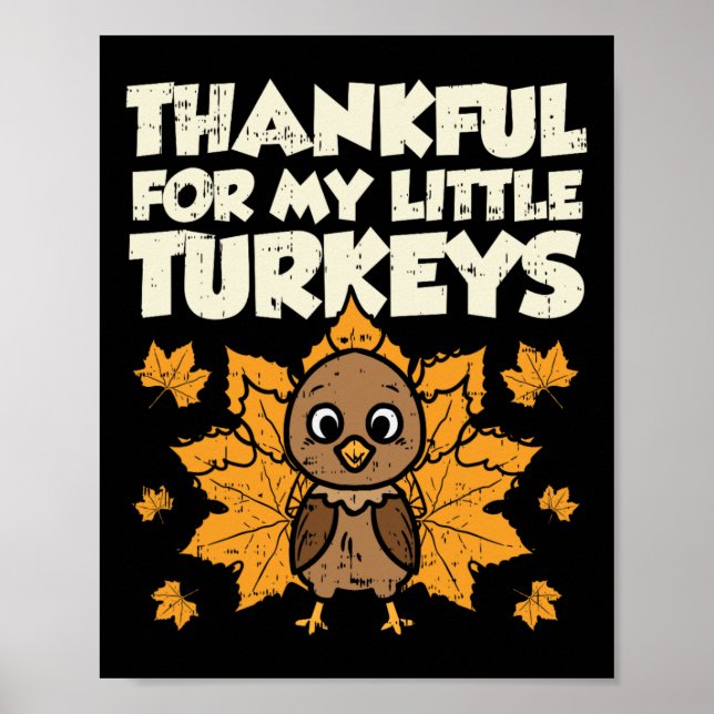 Tack för min lilla Thanksgiving för kalkoner. Poster (Framsidan)