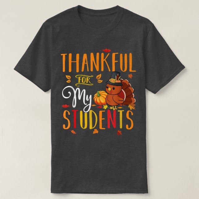 Tack för min Studenter--Thanksgiving Teache T Shirt (Design framsida)