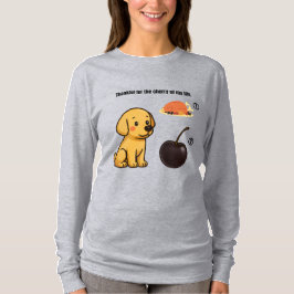 Tack för mitt livs körsbär - Cute Hund T Shirt