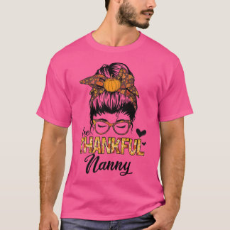 Tack för Nanny Funny Messy Bun hösttack T Shirt