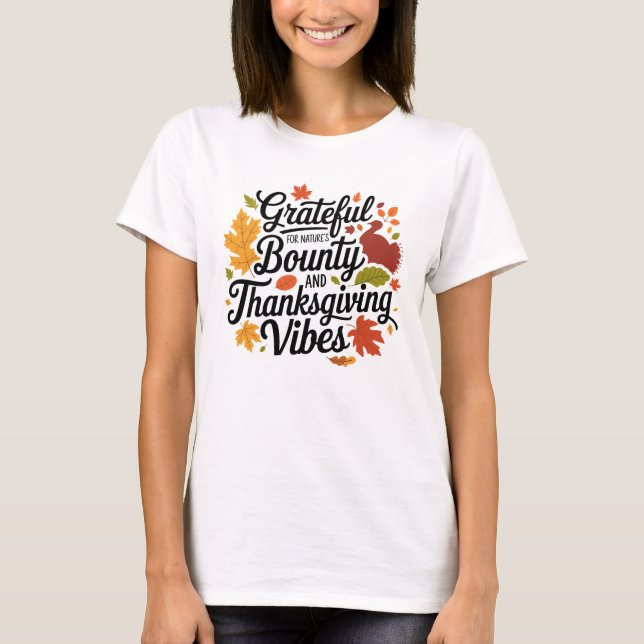 Tack för Natos studentska och Thanksgiving Vibe T Shirt (Framsida)