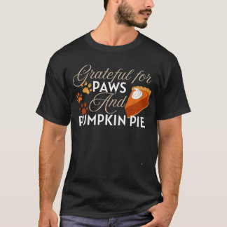 Tack för tassar och paj thanksgiving t shirt