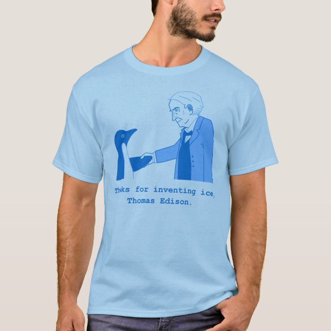 Tack för uppfinning av is, Thomas Edison T Shirt (Framsida)