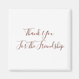 Tack för Vänskapen Magnet