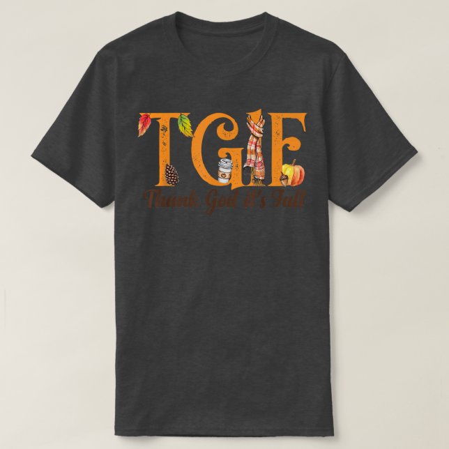 Tack gode Gud att det är Fall - TGIF - Lärare Kärl T Shirt (Design framsida)