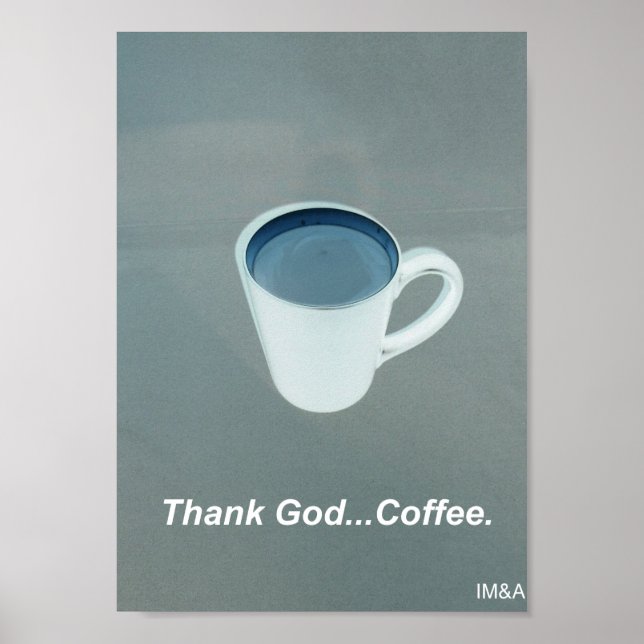 Tack gode gud Coffee White och Blue Poster (Framsidan)