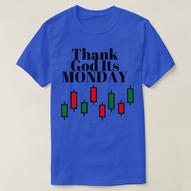 Tack gode Gud för måndagen T Shirt (Design framsida)