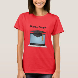 Tack, Google – Rollig Digital Examen T-Shirt