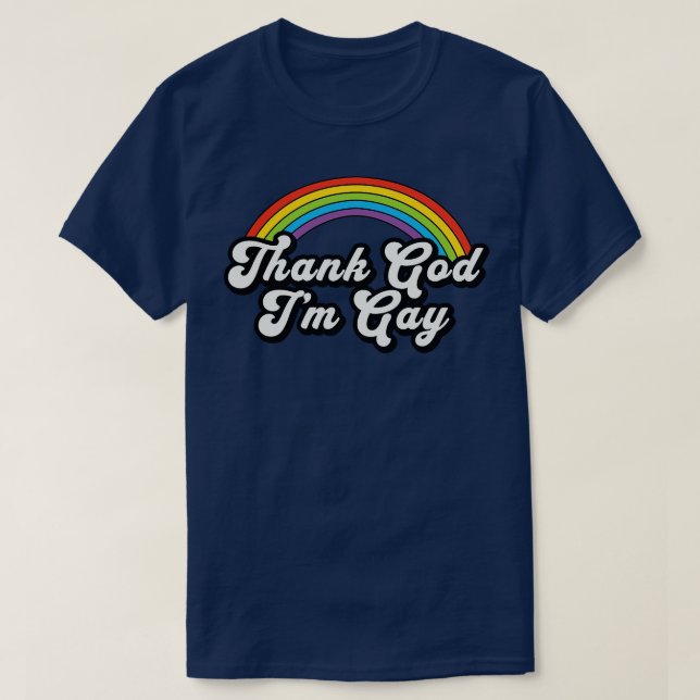 Tack Gud att jag är Gay T Shirt (Design framsida)