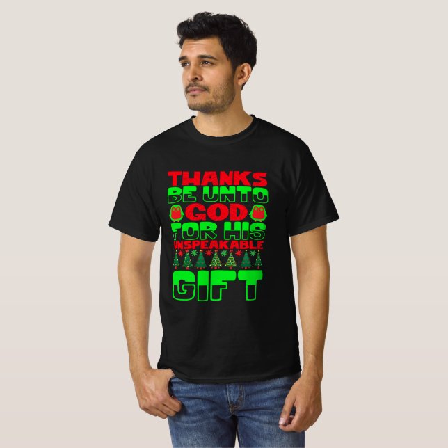 Tack Gud för hans obeskrivliga gåva T Shirt (Hel framsida)