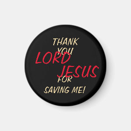 “Tack HERRE JESUS För Att Ha Räddat Mig” Svart Magnet