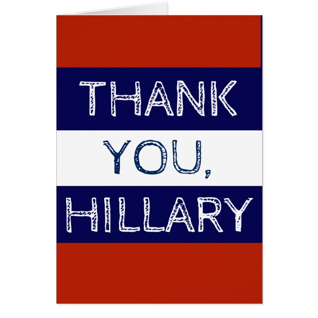 Tack Hillary Röd Vit och Blå Hälsningskort (Framsidan)