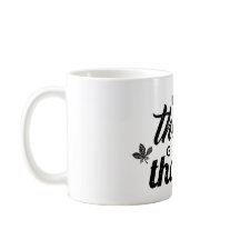 Tack i Sak Ge - inspirationcitat Mugg
