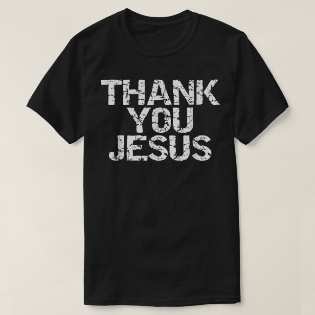 Tack Jesus Disted Christian Religiösa T Shirt (Design framsida)