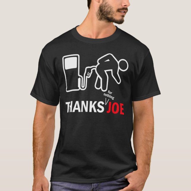 Tack Joe High Gas Pris Gas Pump Meme T Shirt (Framsida)
