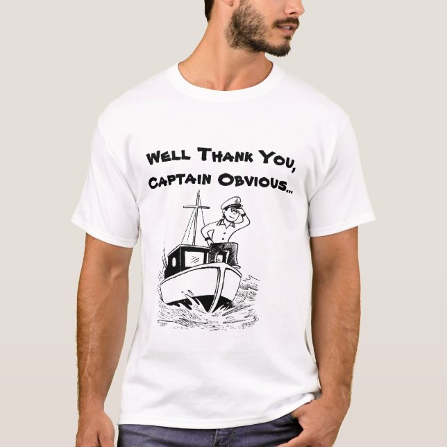 Tack, kapten Obvious... Tee (Framsida)