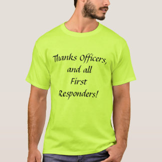 Tack kommenderar och alla första Responders T Shirt
