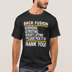 Tack Lumbar Back Fusion Scoliosis Surgery Rec. T Shirt