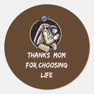 Tack Mamma för att du valde Life Pro Life Retro Runt Klistermärke