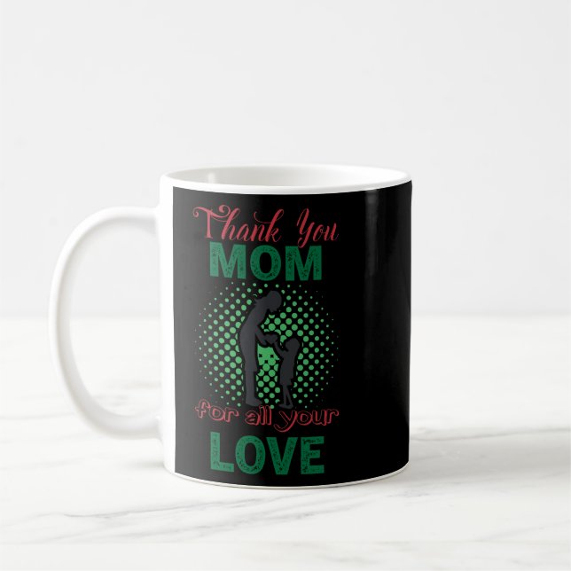 Tack, mamma för hela kärlek kaffemugg (Vänster)