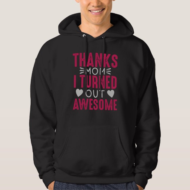 Tack Mamma i blev Fantastisk Hoodie (Framsida)
