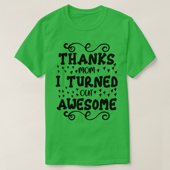 Tack mamma jag visade fantastisk 1 t shirt (Design framsida)