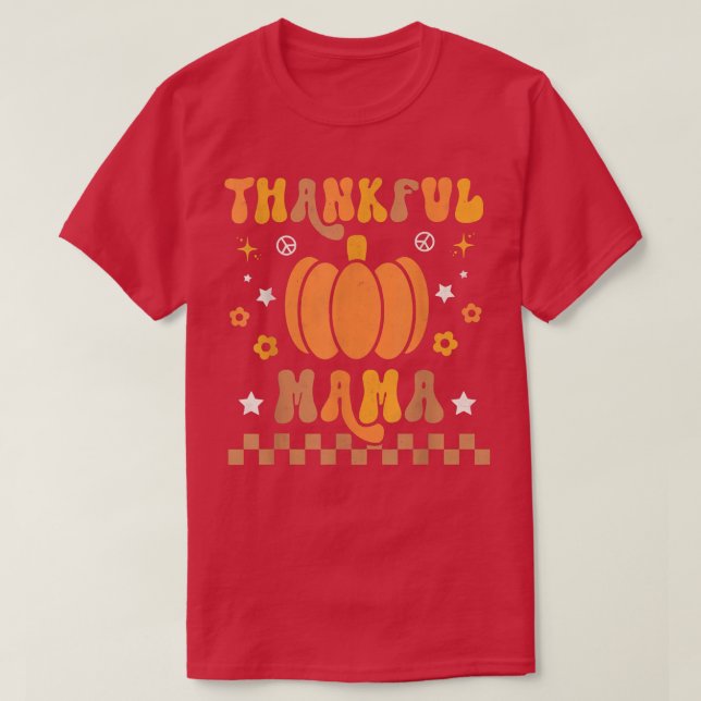 Tack, Mamma Pumpkin Season Hösthösten Fall Thanksg T Shirt (Design framsida)