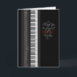 Tack Music Teacher Kort<br><div class="desc">Ett ögonblick för att tacka en underbar musiklärare med det här klassens svarta och vita piano nycklar och musik noter tackkort. Perfekt för en pianolärare.</div>